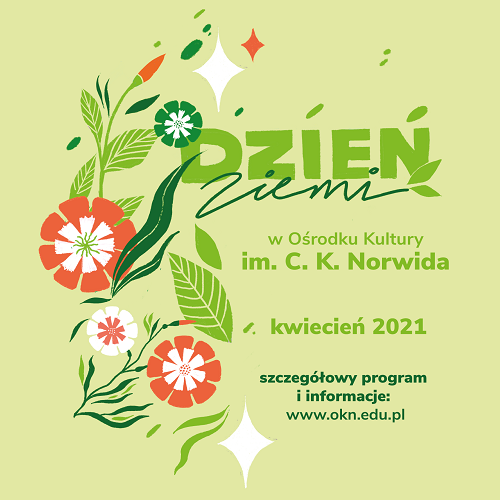 Grafika przedstawia abstrakcyjne kwiatki i liście w różnych kolorach. Obok napis: Dzień Ziemi 2021. Całość na zielonym tle.