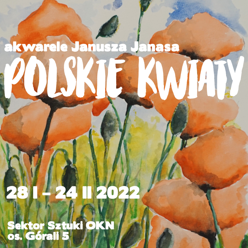 GHS - Polskie kwiaty - wystawa daty Akwarelowe czerwone maki na tle zachmurzonego nieba i drzewostanu. Akwarele Janusza Janasa. Polskie kwiaty.