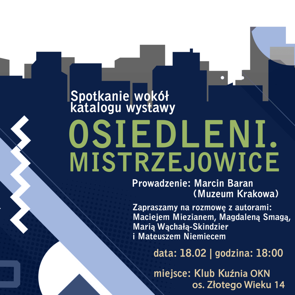 KK Osiedleni - Mistrzejowice A3 Niebieskie i szare kontury budynków miejskich, powyżej białe niebo. Osiedleni Mistrzejowice.