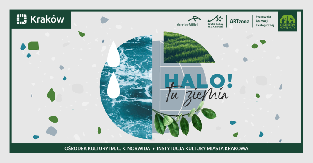 ARTzona - Halo tu Ziemia - FB.psd W centrum półkoliste fotografie morza i zieleni. Gałązka z zielonymi liśćmi, białe krople i półkole o kształcie planety Ziemi. Szare tło z elementami kształtów zielonymi, niebieskimi i ciemnoszarymi. Halo! Tu ziemia. 2022.