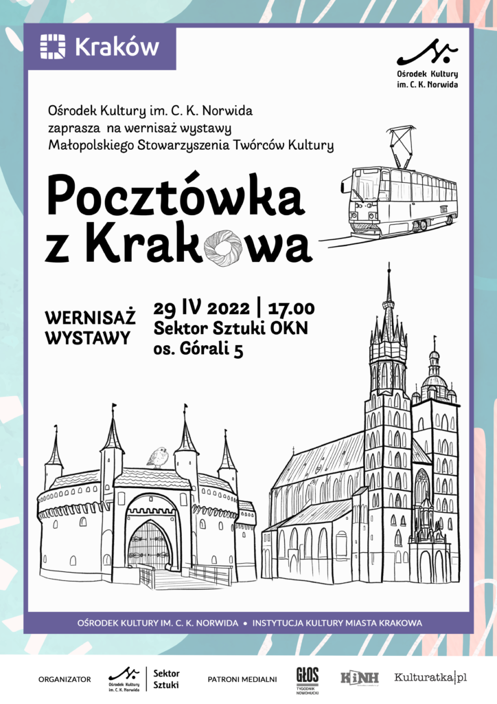 GHS - Pocztówka z Krakowa - wernisaż - A3 2 Plakat pocztówka z Krakowa, rysunek tramwaju, barbakanu i kościoła mariackiego. Wernisaż wystawy: 29 kwietnia o siedemnastej, sektor sztuki ośrodka kultury norwida.