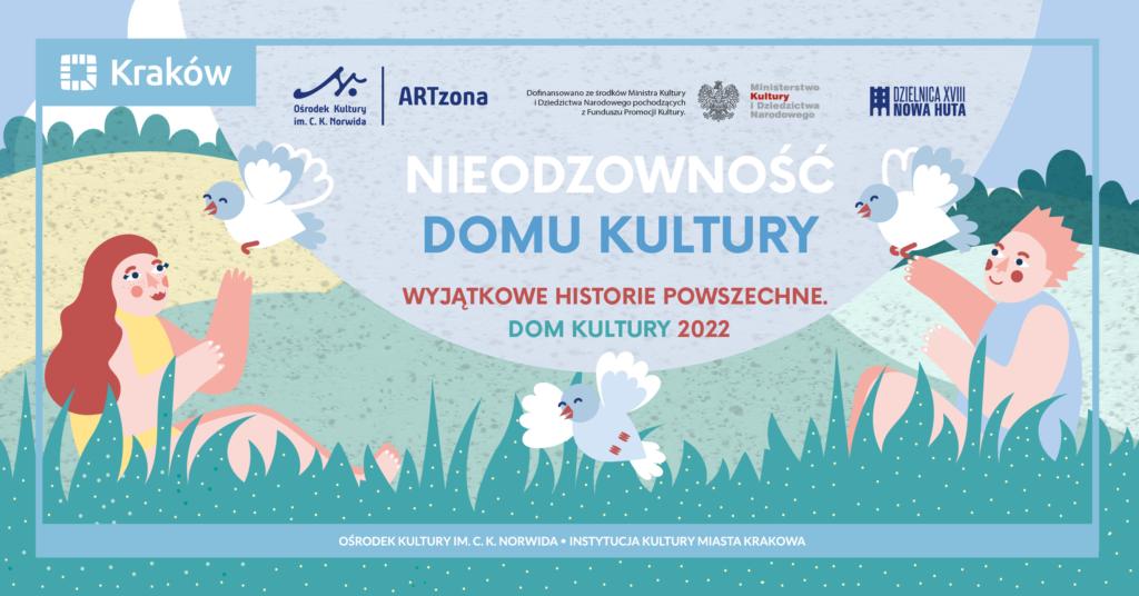 BANERY FB_WYJĄTKOWE HISTORIE II-06 Grafika. Po lewej stronie rudowłosa kobieta siedzi w trawie, przed nią lata ptak. Po prawej chłopak również w trawie, na jego wyciągniętej ręce siedzi ptak. na środku tekst: NIEODZOWNOŚĆ DOMU KULTURY.