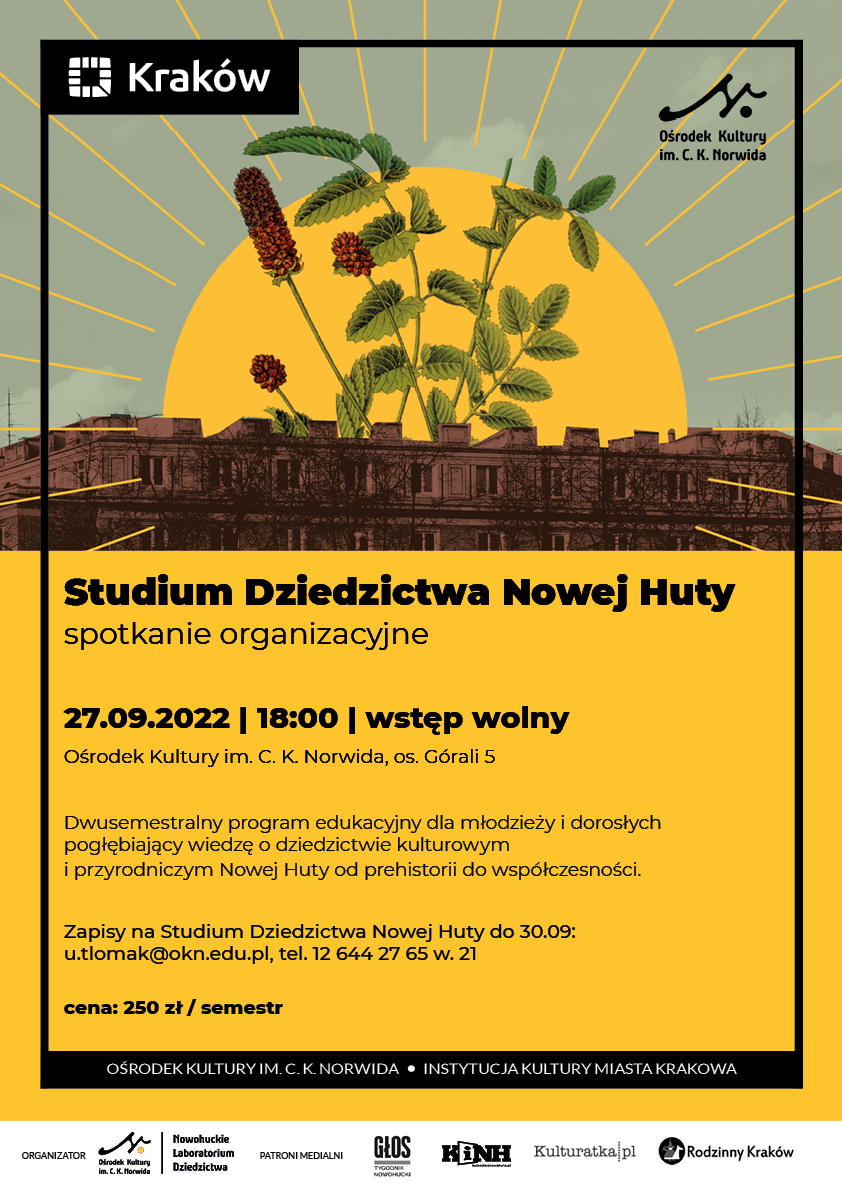 Studium dziedzictwa Nowej Huty - spotkanie organizacyjne. 29 września 2022 roku, godzian 18:00. Ośrodek Kultury im. C. K. Norwida osiedle Górali 5