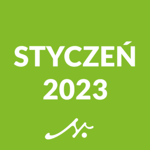 Biały napis styczeń 2023 na zielonym tle z białym sygnetem logotypu ośrodka kultury imienia norwida. Kalendarz wydarzeń na styczeń 2023. Więcej informacji w rozwinięciu wpisu.