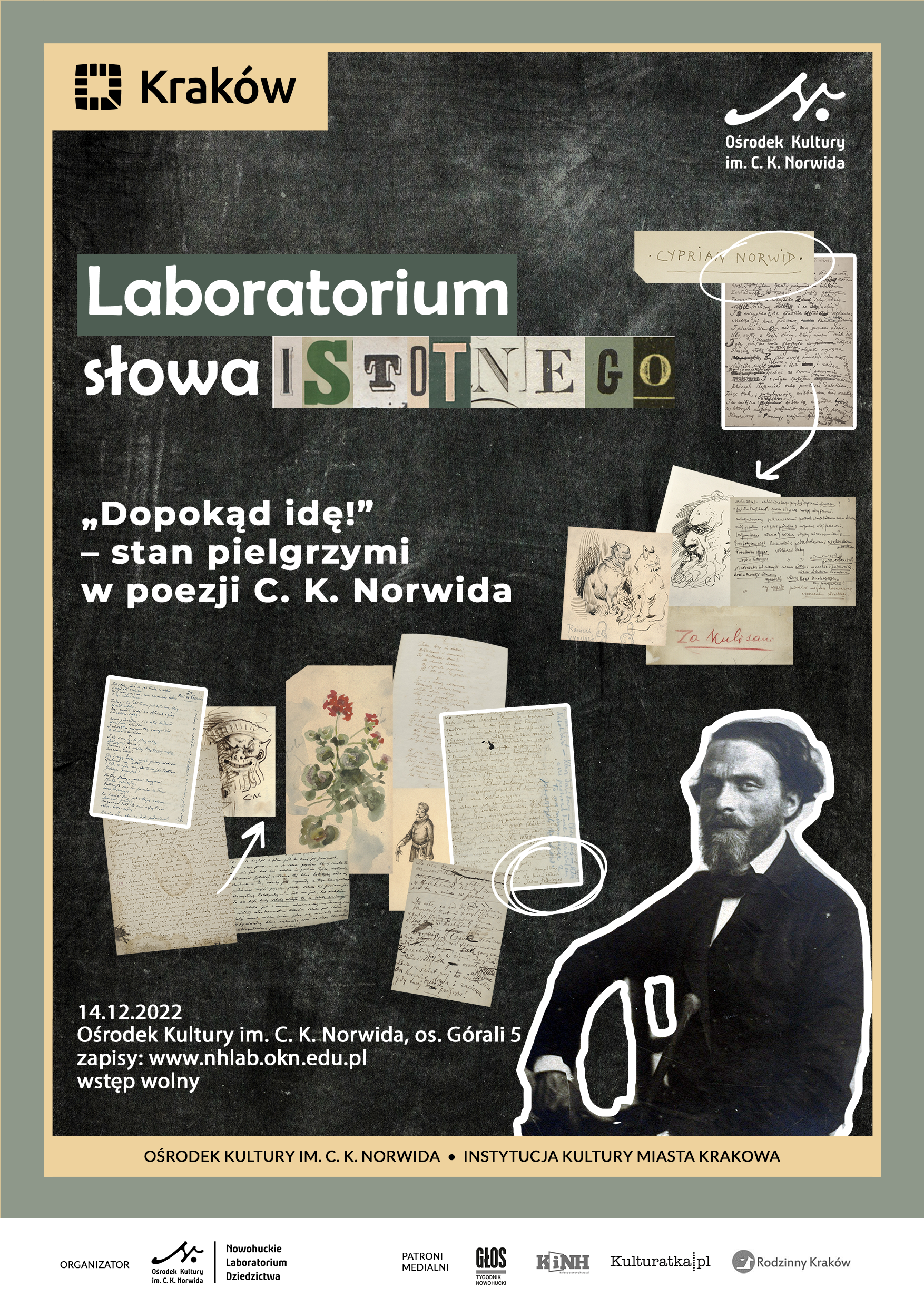 Kartki papieru z notatkami i tekstami oraz rysunkami na czarnym tle. W prawym dolnym rogu czarno-biały wizerunek Norwida. Szare tło. Laboratorium słowa istotnego.