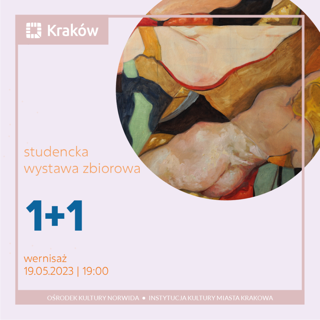 W prawym górym rogu w kole fragment pracy. Abstrakcyjne kolorowe kształty. Różowe tło. Wystawa pod tytułem 1+1. Szczegółowe informacje we wpisie.