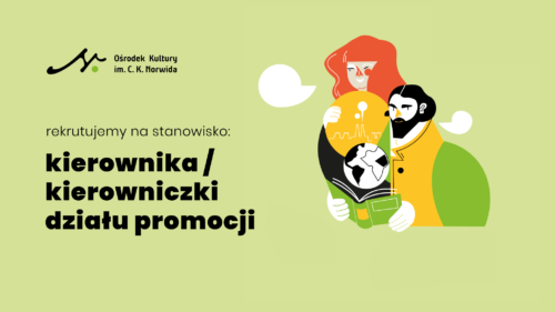 Z prawej strony mężczyzna z czarnymi włosami trzymający globus oraz kobieta o pomarańczowych włosach. Widoczne białe dymki wokół obu rysunkowych postaci. Zielone tło. Nabór na stanowisko kierownika kierowniczki działu promocji. Więcej informacji we wpisie.